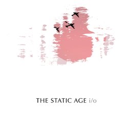 Cover art for i/o by The Static Age